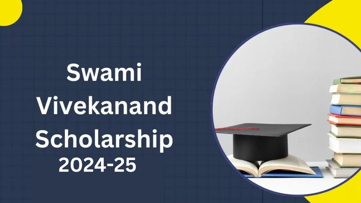 Swami Vivekanand Scholarship 2024-25